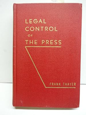 LEGAL CONTROL OF THE PRESS