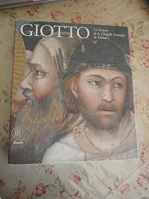 Giotto Les fresques de la Chapelle Scrovegni de Padoue.