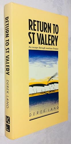 Imagen del vendedor de Return to St Valery:The Story of an Escape Through Wartime France and Syria a la venta por Hadwebutknown