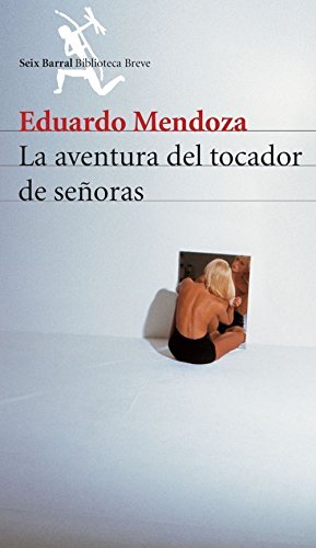 Seller image for La Aventura Del Tocador De Se?oras for sale by Green Libros