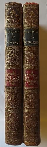 The History and Antiquities of Winchester Two Volumes **Fine Binding**