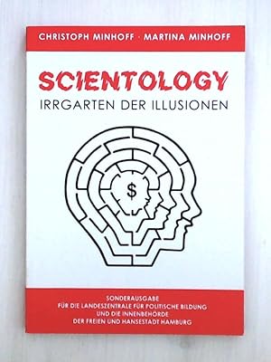 Bild des Verkufers fr Scientology - Irrgarten der Illusionen zum Verkauf von Leserstrahl  (Preise inkl. MwSt.)