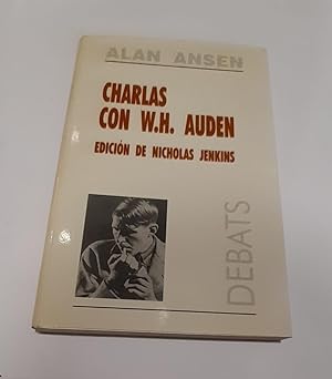 Imagen del vendedor de Charlas con W. H. Auden. a la venta por ARREBATO LIBROS