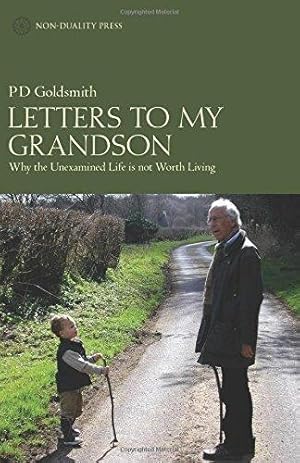 Seller image for Letters to My Grandson: Why the Unexamined Life is not Worth Living for sale by WeBuyBooks