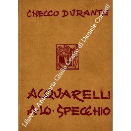 Bild des Verkufers fr Acquarelli (poesie romanesche). UNITO A: A lo specchio (poesie romanesche). Anticipo sulle mie memorie. Ricordo di Petrolini. Illustrazioni di Belli e di Onorato zum Verkauf von Libreria Antiquaria Giulio Cesare di Daniele Corradi