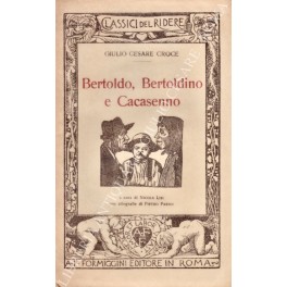 Bild des Verkufers fr Bertoldo Bertoldino e Cacasenno. A cura di Nicola Lisi con xilografie di Pietro Parigi zum Verkauf von Libreria Antiquaria Giulio Cesare di Daniele Corradi