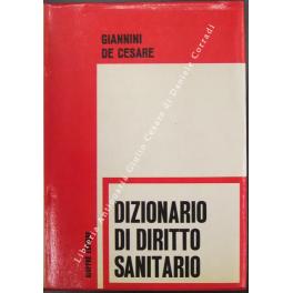 Imagen del vendedor de Dizionario di diritto sanitario a la venta por Libreria Antiquaria Giulio Cesare di Daniele Corradi