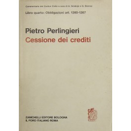 Bild des Verkufers fr Della cessione dei crediti. Art. 1260-1267 zum Verkauf von Libreria Antiquaria Giulio Cesare di Daniele Corradi