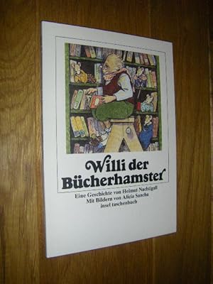 Bild des Verkufers fr Willi der Bcherhamster. Eine Geschichte zum Verkauf von Versandantiquariat Rainer Kocherscheidt