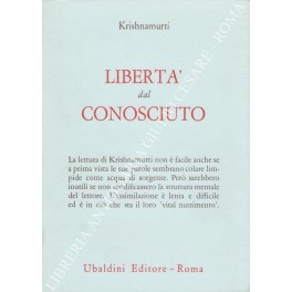Imagen del vendedor de Liberta dal conosciuto a la venta por Libreria Antiquaria Giulio Cesare di Daniele Corradi