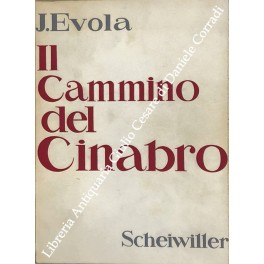 Bild des Verkufers fr Il cammino del Cinabro zum Verkauf von Libreria Antiquaria Giulio Cesare di Daniele Corradi