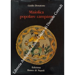 Bild des Verkufers fr Maiolica popolare campana zum Verkauf von Libreria Antiquaria Giulio Cesare di Daniele Corradi