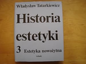 Seller image for Historia estetyki Tom 3 Estetyka nowozytna for sale by Polish Bookstore in Ottawa