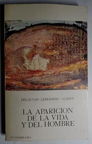 Seller image for La aparicin de la vida y del hombre. for sale by La Leona LibreRa