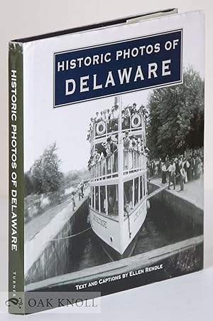 Seller image for HISTORIC PHOTOS OF DELAWARE for sale by Oak Knoll Books, ABAA, ILAB