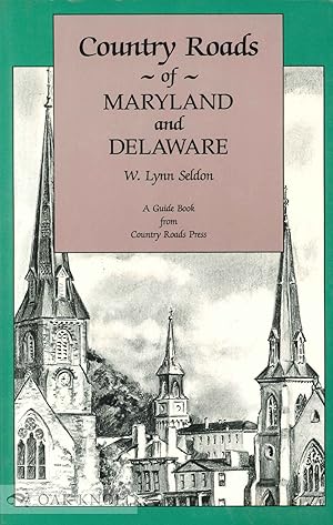 Seller image for COUNTRY ROADS OF MARYLAND AND DELAWARE for sale by Oak Knoll Books, ABAA, ILAB