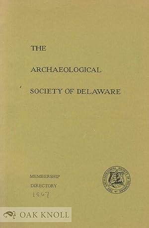Seller image for ARCHAEOLOGICAL SOCIETY OF DELAWARE, MEMBERSHIP DIRECTORY.|THE for sale by Oak Knoll Books, ABAA, ILAB