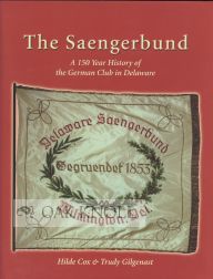 Imagen del vendedor de DELAWARE SAENGERBUND, 1853-2003.|THE a la venta por Oak Knoll Books, ABAA, ILAB