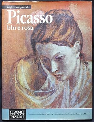 L' opera completa di Picasso blu e rosa Apparati critici e filologici di P. Lecaldano (= Classici...