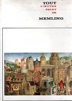 Image du vendeur pour Tout l'oeuvre peint de Memling mis en vente par JP Livres