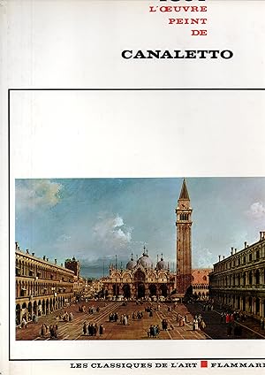 Seller image for Tout l'oeuvre peint de Canaletto for sale by JP Livres