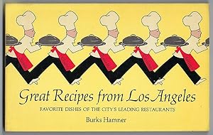 Immagine del venditore per Great Recipes from Los Angeles : Favorite Dishes Of The City's LeadingRestaurants venduto da cookbookjj