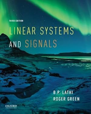 Seller image for Linear Systems and Signals (The Oxford Series in Electrical and Computer Engineering) by Lathi, B.P., Green, Roger [Hardcover ] for sale by booksXpress