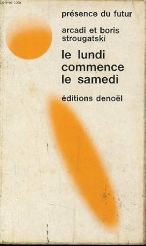 Immagine del venditore per Le lundi commence le samedi - Conte pour jeune attach de recherche - Collection Prsence du futur n179. venduto da Le-Livre