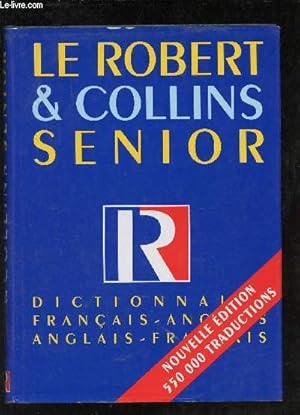 Imagen del vendedor de Le Robert & Collins - Dictionnaire franais-anglais anglais-franais - Senior - 4e dition. a la venta por Le-Livre