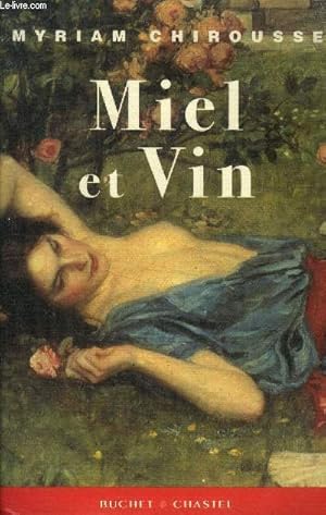 Image du vendeur pour Miel et vin mis en vente par Le-Livre