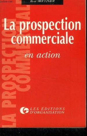 Imagen del vendedor de La prospection commerciale en action a la venta por Le-Livre