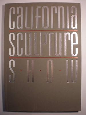 Imagen del vendedor de California Sculpture Show. Fisher Gallery University of Southern California Los Angeles, California, USA. June 2 August 12, 1984 a la venta por Librera Antonio Azorn