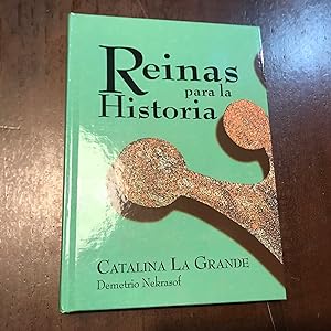 Seller image for Reinas para la Historia. Catalina la Grande for sale by Kavka Libros