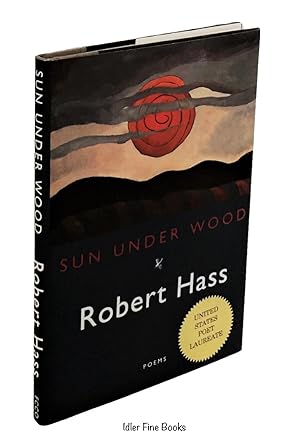 Seller image for Sun Under Wood: New Poems for sale by Idler Fine Books