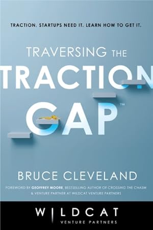 Image du vendeur pour Traversing the Traction Gap mis en vente par GreatBookPrices
