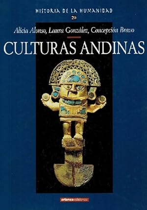 Bild des Verkufers fr Culturas Andinas. (Historia de la Humanidad, vol. 20). zum Verkauf von La Librera, Iberoamerikan. Buchhandlung