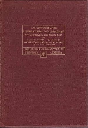 Bild des Verkufers fr Die romanischen Literaturen und Sprachen. Mit Einschluss des Keltischen. Die Kultur der Gegenwart I . Abteilung XI, I. Die Kultur der Gegenwart, ihre Entwicklung und ihre Ziele. Herausgegeben von Paul Hinneberg. zum Verkauf von La Librera, Iberoamerikan. Buchhandlung