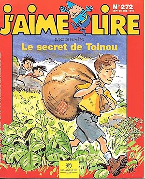 J'aime Lire n°272 (09/1999) - "Le Secret de Toinou" [Pour les 7-10 ans]