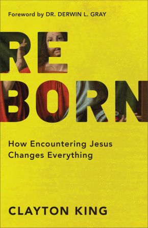 Seller image for Reborn: How Encountering Jesus Changes Everything for sale by ChristianBookbag / Beans Books, Inc.