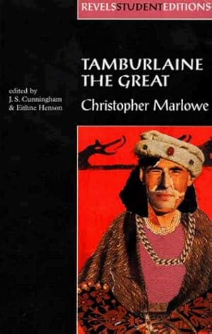 Image du vendeur pour Tamburlaine the Great: Christopher Marlowe (Revels Plays MUP) [Paperback ] mis en vente par booksXpress