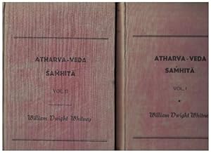 Bild des Verkufers fr Atharva - Veda Samhit. Vol I and II (Volumes I and II) Translated with a critical and exegetical commentary by William Dwight Whitney. zum Verkauf von La Librera, Iberoamerikan. Buchhandlung