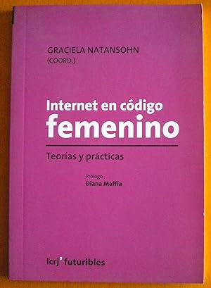 Immagine del venditore per Internet en cdigo femenino. Teoras y prcticas venduto da Libreria Ninon