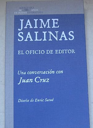 Seller image for El oficio de editor. Una Conversacin con Juan Cruz for sale by Librera Monte Sarmiento