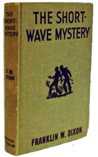 Immagine del venditore per Hardy Boys Mystery Stories: The Short Wave Mystery venduto da Denali Bay