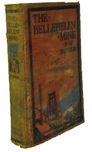 The Bellehelen Mine