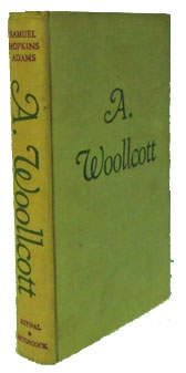 A. Woollcott: His Life and His World