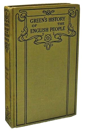 Green's History of the English People, Volume IV (1461-1540)