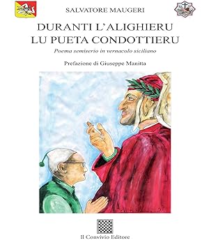 Seller image for Duranti l'Alighieru lu pueta condottieru. Poema semiserio in vernacolo siciliano for sale by Libro Co. Italia Srl