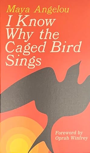 Imagen del vendedor de I Know Why the Caged Bird Sings a la venta por Ken Sanders Rare Books, ABAA