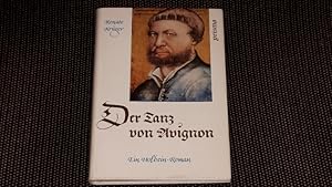 Der Tanz von Avignon : Ein Holbein-Roman.
